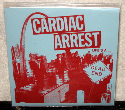 CARDIAC ARREST "Lifes A Dead End" 7" (Grave Mistake/No Way)